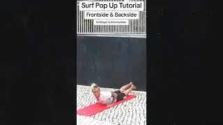 Tutorial zum Nachmachen - Der Surf Pop Up - Frontside & Backside
