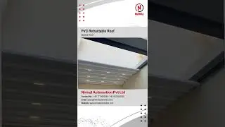 PVC Retractable Roof | Remote control Roof | Roof design | Roof Curtain | Nirmal Automation