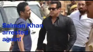 Salman Khan arrested again ! Big boss ?
