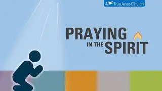 Praying in the Spirit