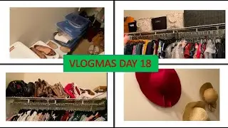 Closet Organization & Declutter | Clean With Me | VLOGMAS DAY 18 | Vlogmas 2020 | Organize With Me