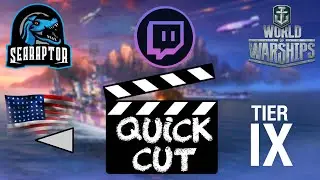 World of Warships - Quick Cut: Tier IX American Destroyer USS Fletcher