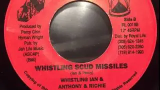 Whistling Ian & Anthony & Richie Players &lrm;&ndash; Whistling Scud Missiles [JAH LIFE TIME]