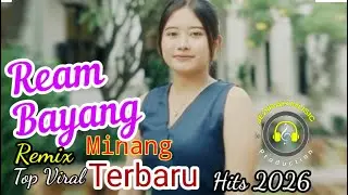 Lagu Joget Minang ✨⚡Reambayang⚡✨Top Terbaru ✨⚡Viral Tik Tok 2026⚡✨