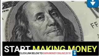 How To Make 100$ A Day On Internet - Make Money Fast 2019 FULL