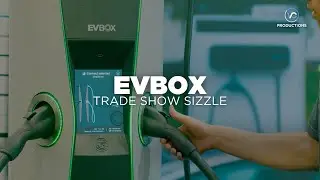EVBox Trade Show Sizzle