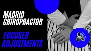Specific Focused Adjusting at Madrid Health Chiropractic