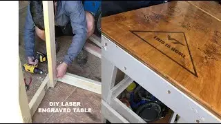 TABLE BUILD - DIY Laser engraved table