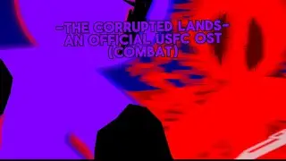 Corrupted Lands - Official USFC Soundtrack Video