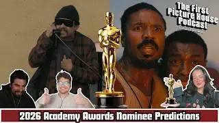 Predicting the 2026 Academy Awards Nominees | The First Picture House Podcast