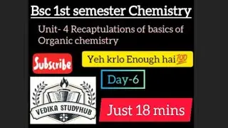 Bsc 1st semester Chemistry Unit 4 Oneshot Day 6