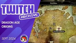 We're free of the Fade! Off to...somewhere | Dragon Age Origins (Part 6) | Twitch Archive