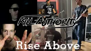 Kill Authority - Rise Above (Black Flag Metalcover)