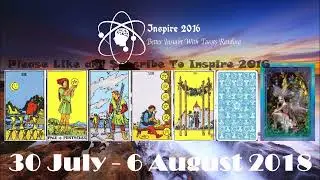 Virgo Weekly Tarot Reading 30 July - 6 August 2018 by Inspire 2016