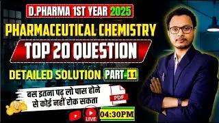 🛑Pharmaceutical Chemistry Top 20 Question With Solution Part-11 | D.Pharma 1st Year | By-Aditya Sir