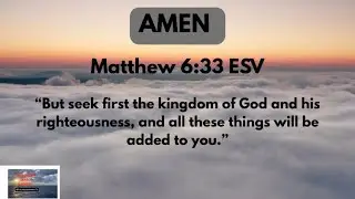 A Prayer to Seek First the Kingdom of God! Matthew 6 verse 33