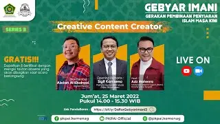 Gebyar Imani Series 3 - Creative Content Creator