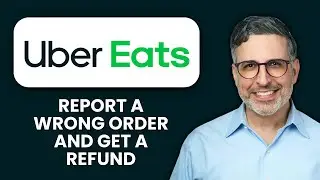 How to Report a Wrong Uber Eats Order 🍔 2025 ⚡ Get a Refund Fast