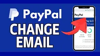 How to Change Email on PayPal Account 2024?