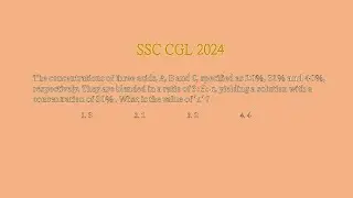 What's the Mystery Value of &prime;𝒂&prime; in This Acid Blend? | SSC CGL 2024