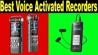 Top 5 Best Voice Activated Recorders Review 2021