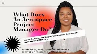 What Does An Aerospace Project Manager Do? | Women Of Project Management