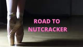 ROAD TO NUTCRACKER TRAILER | A JOURNEY OF PASSION, DISCIPLINE, AND DREAMS 🩰✨