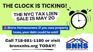 Bronx Homeowners: The upcoming Tax Lien Sale is May 20th &ndash; Bronx NHS Can Help You Avoid It!