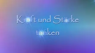 ★ Kraft und St&auml;rke tanken | smaranaa.eu ★