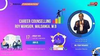 Career Counselling Seminar @ Maldanga | Rahul Foundation | 17 January 2026 | Live