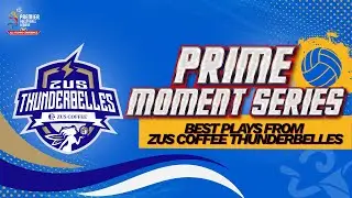 Best Plays: ZUS Coffee Thunderbelles | 2025 PVL All Filipino Conference