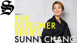 The Designer Series  |  Sunny Chang  |  Fashion Film  (4K)