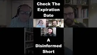 Always Check The Expiration Date | Disinformed #shorts