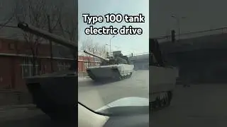 Type 100 tank electric drive. Super quiet. Chinese army.