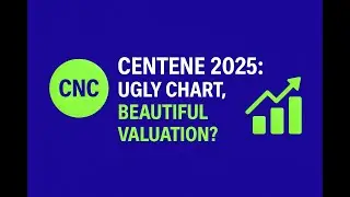 Centene: CNC: Ugly Chart, Beautiful Valuation?