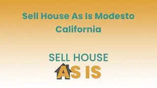 Sell House As Is Modesto California | (844) 203-8995