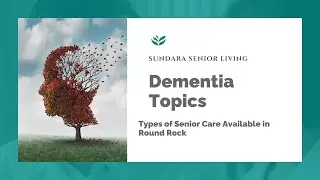 Types of Senior Care Available in Round Rock