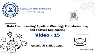 Data Preprocessing Pipeline: Cleaning, Transformation, and Feature Engineering
