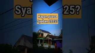 Kapan puasa Syaban 2025? #shorts #puasasyaban #nisfusyaban