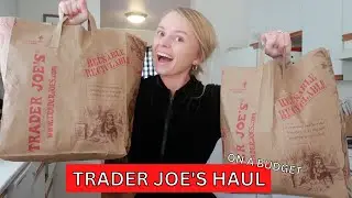 TRADER JOE'S weekly grocery haul | under $100 | on a budget