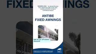 Antibes Fixed Awnings | The ideal cost-effective weather protection solution | Shades Asia