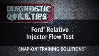 Diagnostic Quick Tips - Ford Relative Injector Flow Test