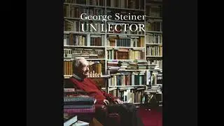 George Steiner interview (Writers & co. 1995)