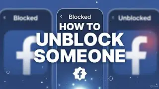 How to UNBLOCK Someone on Facebook | Facebook Unblock Tutorial Easy Steps