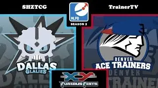MLPB S2 Week 6: Dallas Glalies vs. Denver Ace Trainers!