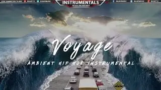 (Free) Ambient Hip Hop Chill Trip Hop Rap Instrumental Music 2016 | OXTO - Voyage #Instrumentals