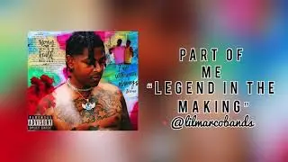 Marco Band$ - &ldquo;Part Of Me&rdquo; (Official Audio) |&rdquo;Legend In The Making&rdquo;EP