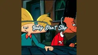 Baby Don't Stop