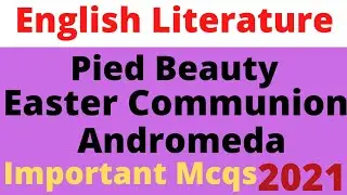 Objective Questions from Pied Beauty, Easter Communion and Andromeda