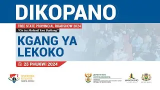 Dikopano Free State Provincial Roadshow: Community Engagement